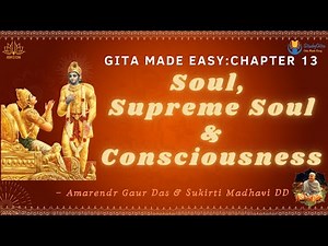 Bhagavad Gita | Soul, Supreme Soul and Consciousness Explained ! | Chapter-13