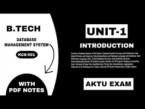 Unit 1: Introduction to Database Management System (DBMS) AKTU With Notes | BTech 3rd Year KCS 501