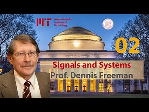 Signals and Systems - MIT - Lec 02