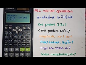 How to Solve Vector Operations on Casio fx-991ES PLUS | Engineering Mathematics Shortcut