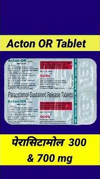 बुखार और दर्द की स्पेशल दवा | Acton OR Tablet | Paracetamol 300mg & 700mg | #shortsvideob#shortsfeed