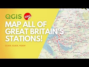 Map Great Britain's railway stations in QGIS