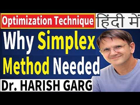 Why Simplex Method is Needed ?