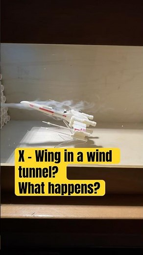 What happens to an X-Wing in a wind tunnel?