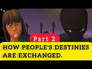 PART2 | How people's DESTINIES are exchanged and manipulated. #animation #christianstories #prayer