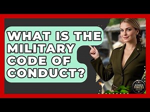 What Is the Military Code of Conduct? - Armed Forces Insider