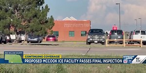 Proposed McCook ICE facility passes final inspection