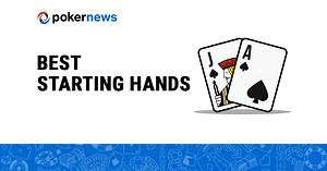 Poker Hand Rankings | Best Starting Hands in Poker | PokerNews