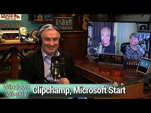 Chimpclamp - Windows 11 updates, Clipchamp, Microsoft Start