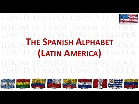 The Spanish Alphabet Latin America