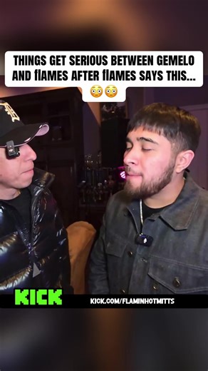 Tension Rises Between Gemelo and Flames