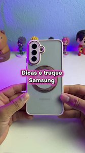 Dicas e Truques para Samsung: Melhore seu Celular