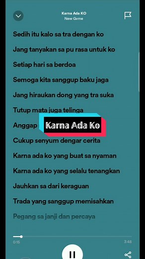 Lirik Lagu 'Karna Ada Ko' - Galau Timur