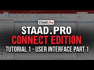 Staad Pro Connect Edition Tutorial 1 - User Interface Part 1