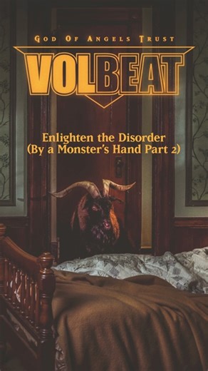 ENLIGHTEN THE DISORDER (BY A MONSTER'S HAND PART 2): Track #10 on God Of Angels Trust 🐐 | Volbeat