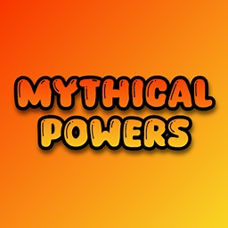 Mythical Powers