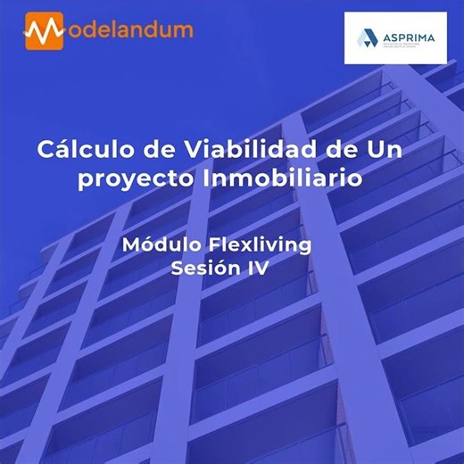 De cero a modelo completo: viabilidad de un proyecto inmobiliario en Excel