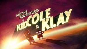 The Amazing Adventures of Kid Cole & Klay