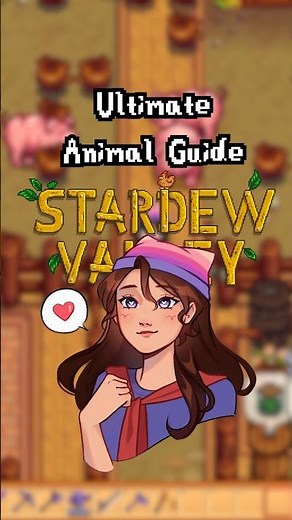 The BEST Animals in Stardew Valley!