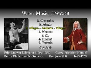 Händel: Water Music, Lehmann & BPO (1951) ヘンデル 水上の音楽 レーマン