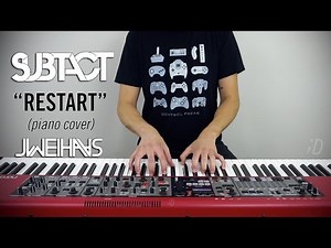 Subtact - Restart (Jonah Wei-Haas Piano Cover)