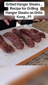 Perfect Grilled Hanger Steaks on Grilla Kong