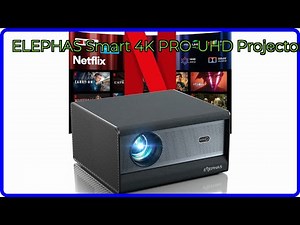 REVIEW (2025): ELEPHAS Smart 4K PRO-UHD Projector. ESSENTIAL details.