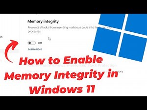 How to Enable Memory Integrity in Windows 11 (Security)
