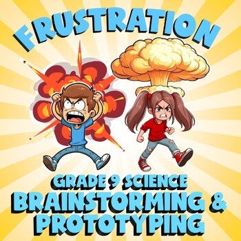 Brainstorming & Prototyping FRUSTRATION Science Game - No Prep Grade 9 Review