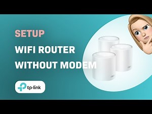 How to Setup TP-Link Deco X50 WiFi Router Without a Modem