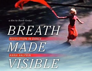Breath Made Visible: Anna Halprin - Film 2009