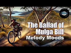 🚴‍♂️ The Ballad of Mulga Bill – A Wild Aussie Ride (Original)