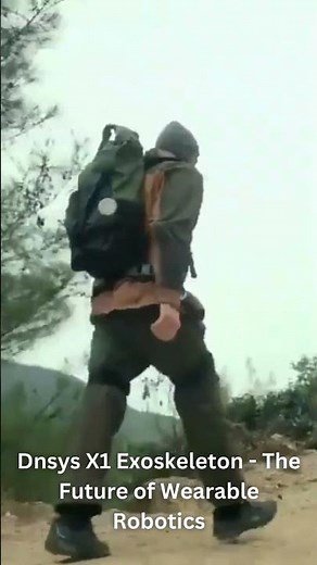 Dnsys X1 Exoskeleton - The Future of Wearable Robotics