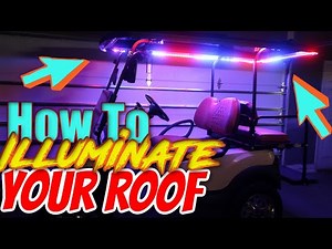 How To Install Bluetooth LED Lights to your Golf Cart Top | Dream Color 5050 Addressable Lights