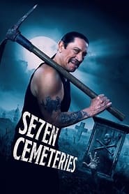 Seven Cemeteries (2024) Online Subtitrat in Romana - DivX Filme Online