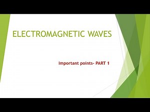 CLASS 12//ELECTROMAGNETIC WAVES//PART 1//LEARN PHYSICS