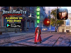 Devil May Cry: Peak of Combat - Available on Play Store | Early Acess Gameplay (Android/IOS)