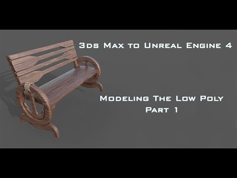 3ds Max to Unreal Engine Workflow: Creating the Low Poly Part 1