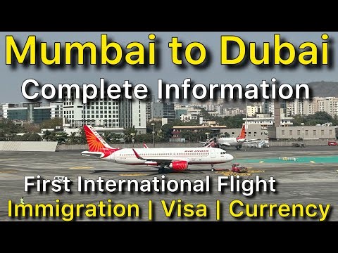 How to travel Dubai From India | Mumbai To Dubai Airindia Flight Complete Information