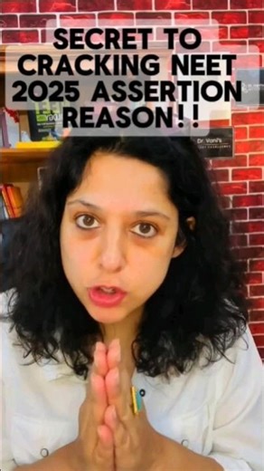 How to Solve Assertion and Reasoning Types of Questions? | NEET 2025📝 / Dr. Vani Sood