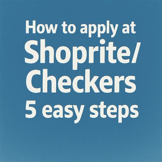 How to Apply at Shoprite or Checkers in 5 Easy Steps | Part 1: Online Application Guide