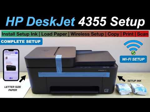 HP DeskJet 4355 Printer Setup- Load Paper, Install Ink, Connect to Internet, Copy, Print & Scan Test