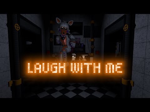 Laugh With Me | A FNAF Sister Location Lolbit Song