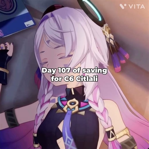 Day 107 of saving for C6 Citlali, my Citlali is C2. For previous days, check my playlist💜