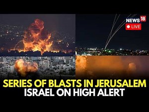 Israel Attack Live: Blasts Reported In Jerusalem As Israel Declares Nationwide High Alert | N18G