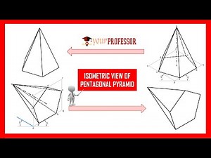 Isometric View Of Pentagonal Pyramid || Your Professor ||