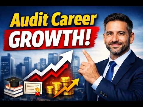 How to Grow your Career in Internal Audit
