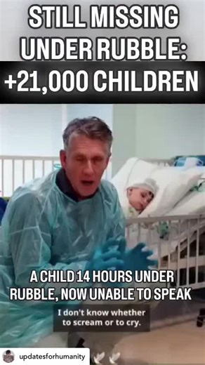 @updatesforhumanity Estimates indicate that over 21,000 children are trapped or buried beneath the rubble. New data from the Global Humanitarian Overview 2026 reveals that a staggering percentage of those impacted are under the age of five. It also provides data that one out of every five children worldwide, approximately 520 million, is currently living in a conflict zone. ​Senior spokesperson for UNICEF and highly respected humanitarian official James Elder shares the story of 2 year old Ali i