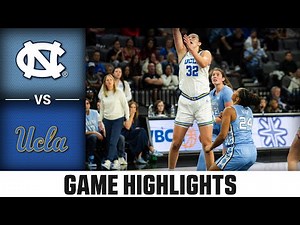 North Carolina vs. UCLA Game Highlights | 2025-26 ACC Women's Basketball