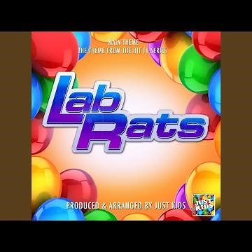 Lab Rats Main Theme (From "Lab Rats")